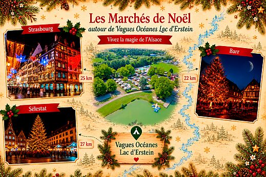 Kerstmarkten Straatsburg, Barr, Sélestat dichtbij camping VAGUES OCEANES Lac d'Erstein.